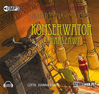 MAJGIER KATARZYNA - TAJEMNICE STAREGO PAŁACU 3. KONSERWATOR Z WARSZAWY