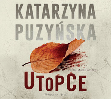 PUZYŃSKA KATARZYNA - LIPOWO 5. UTOPCE