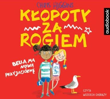 HIGGINS CHRIS - KŁOPOTY 1. KŁOPOTY ZA ROGIEM