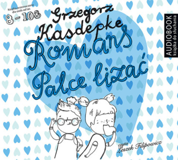 KASDEPKE GRZEGORZ - ROMANS PALCE LIZAĆ