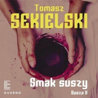 SEKIELSKI TOMASZ - SUSZA 2. SMAK SUSZY