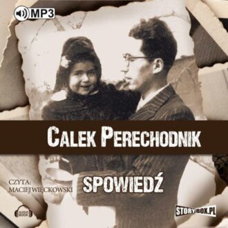 PERECHODNIK CALEK - SPOWIEDŹ