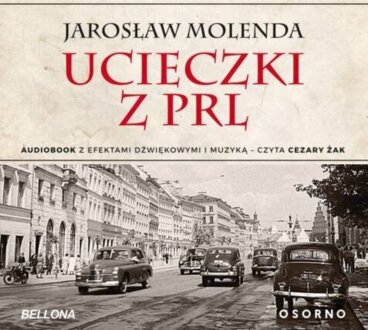 MOLENDA JAROSŁAW - UCIECZKI Z PRL