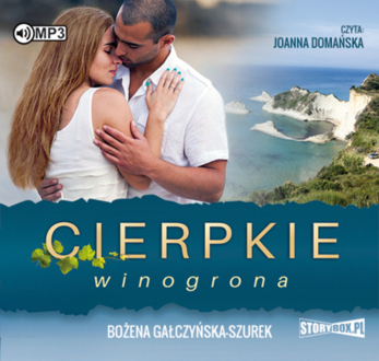 GAŁCZYŃSKA-SZUREK BOŻENA - CIERPKIE WINOGRONA