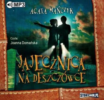 MAŃCZYK AGATA - JAJECZNICA NA DESZCZÓWCE