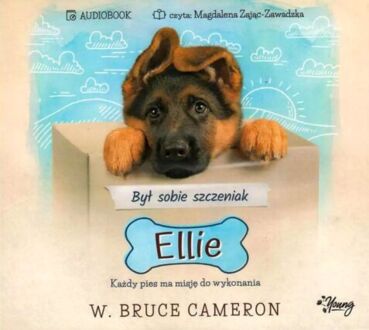 CAMERON W. BRUCE - BYŁ SOBIE SZCZENIAK. ELLIE