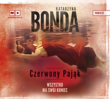 BONDA KATARZYNA - CZTERY ŻYWIOŁY SASZY ZAŁUSKIEJ 4. CZERWONY PAJĄ