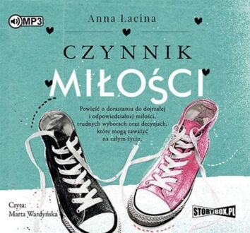 ŁACINA ANNA - CZYNNIK MIŁOŚCI