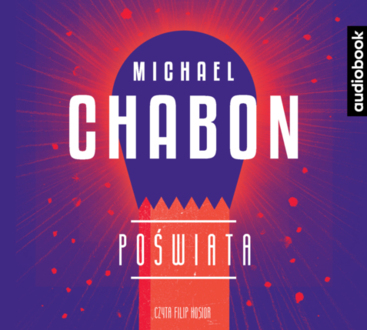 CHABON MICHAEL - POŚWIATA