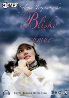 TROJANOWSKA SYLWIA - SZKOŁA LATANIA 2. BLISKO CHMUR