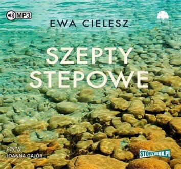 CIELESZ EWA - SŁOŃCE UMIERA I TAŃCZY 2. SZEPTY STEPOWE. okładka książki audio