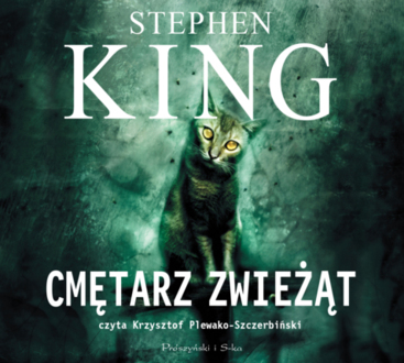 KING STEPHEN - CMĘTARZ ZWIEŻĄT. okładka książki audio