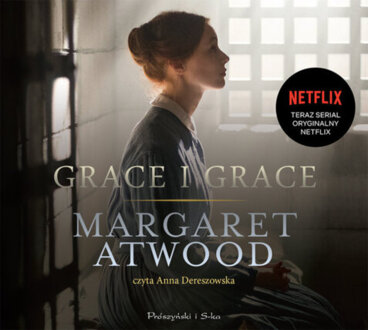 ATWOOD MARGARET - GRACE I GRACE. okładka ksiązki audio