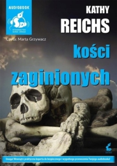 REICHS KATHY – TEMPERANCE BRENNAN 16. KOŚCI ZAGINIONYCH. okładka ksiązki audio