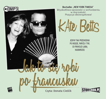 BETTS KATE - JAK TO SIĘ ROBI PO FRANCUSKU. okładka książki audio