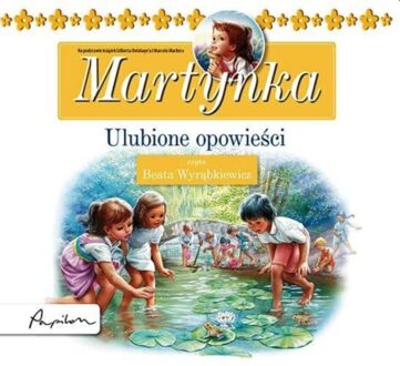 DELAHAYE GILBERT - MARTYNKA. ULUBIONE OPOWIEŚCI. okładka ksiązki audio