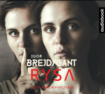 BREJDYGANT IGOR - MONIKA BRZOZOWSKA 1. RYSA. okładka ksiązki audio