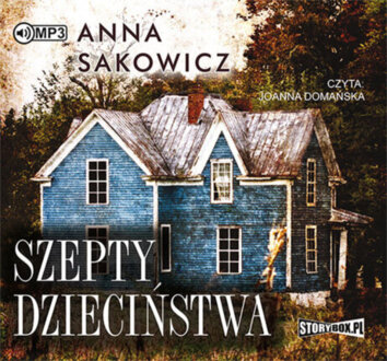SAKOWICZ ANNA - SZEPTY DZIECIŃSTWA. okładka ksiązki audio