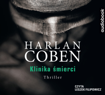 COBEN HARLAN - KLINIKA ŚMIERCI. okładka ksiązki audio