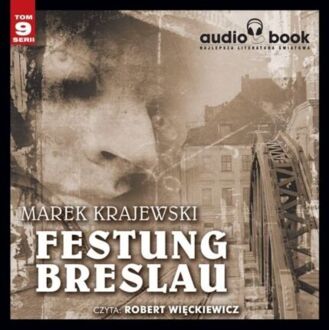 KRAJEWSKI MAREK - EBERHARD MOCK 4. FESTUNG BRESLAU. okładka książki audio