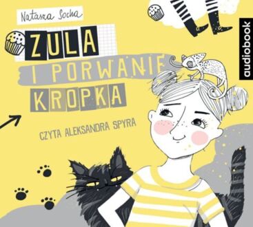 Zdjęcie do SOCHA NATASZA - CZARODZIEJKA ZULA 1. ZULA I PORWANIE KROPKA