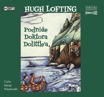 LOFTING HUGH – DOKTOR DOLITTLE 2. PODRÓŻE DOKTORA DOLITTLE'A. okładka ksiązki audio