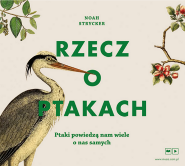 STRYCKER NOAH - RZECZ O PTAKACH. okładka ksiązki audio