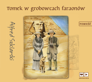 SZKLARSKI ALFRED - PRZYGODY TOMKA WILMOWSKIEGO 9. TOMEK W GROBOWCACH FARAONÓW. okładka książki audio
