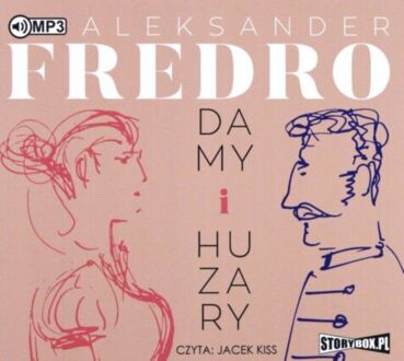 FREDRO ALEKSANDER - DAMY I HUZARY. okładka ksiązki audio
