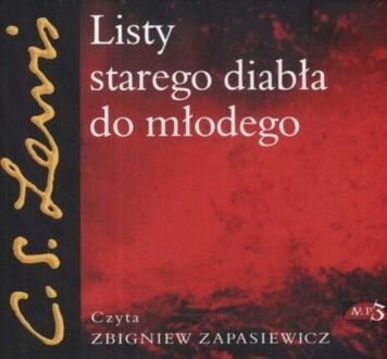 LEWIS CLIVE STAPLES - LISTY STAREGO DIABŁA DO MŁODEGO. okładka książki audio