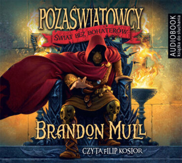MULL BRANDON – POZAŚWIATOWCY 1. ŚWIAT BEZ BOHATERÓW. okładka książki audio