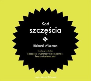 WISEMAN RICHARD - KOD SZCZĘŚCIA. okładka książki audio