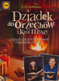 HOFFMANN ERNST T. A. – DZIADEK DO ORZECHÓW i KRÓL MYSZY. okładka książki audio