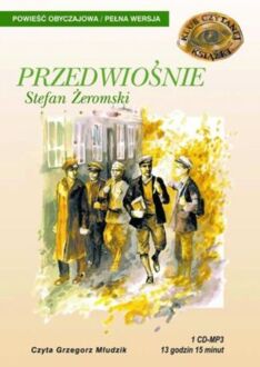 ŻEROMSKI STEFAN - PRZEDWIOŚNIE. okładka ksiązki audio