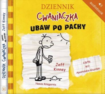 KINNEY JEFF - DZIENNIK CWANIACZKA 4. UBAW PO PACHY. okładka książki audio