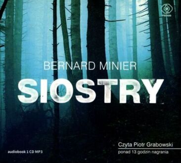 MINIER BERNARD - MARTIN SERVAZ 5. SIOSTRY. okładka książki audio