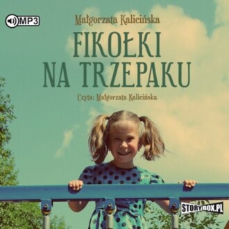 KALICIŃSKA MAŁGORZATA - FIKOŁKI NA TRZEPAKU. okładka ksiązki audio