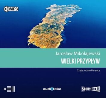 MIKOŁAJEWSKI JAROSŁAW - WIELKI PRZYPŁYW. okładka książki audio