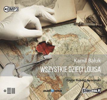 BAŁUK KAMIL - WSZYSTKIE DZIECI LOUISA. okladka książki audio
