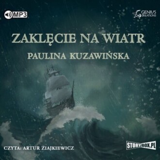 KUZAWIŃSKA PAULINA - ZAKLĘCIE NA WIATR. okładka ksiązki audio