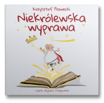 PŁAWECKI KRZYSZTOF - NIEKRÓLEWSKA WYPRAWA. okładka książki audio