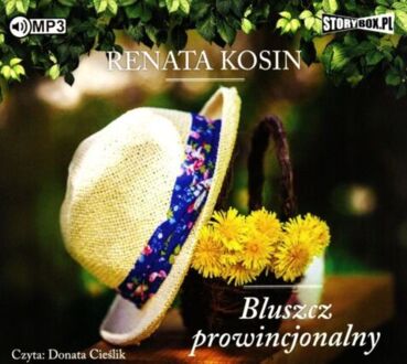 KOSIN RENATA - BLUSZCZ PROWINCJONALNY. okładka książki audio