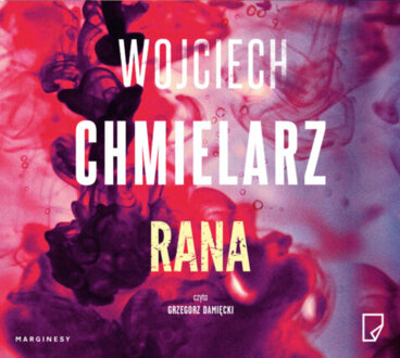 CHMIELARZ WOJCIECH - RANA. okładka książki audio