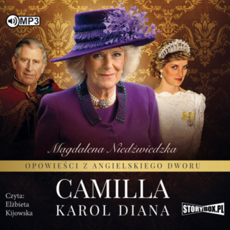 NIEDŹWIEDZKA MAGDALENA - OPOWIEŚCI Z ANGIELSKIEGO DWORU 3. CAMILLA. okładka ksiązki audio