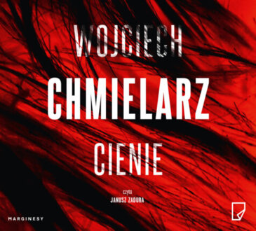 Zdjęcie do CHMIELARZ WOJCIECH - JAKUB MORTKA 5. CIENIE