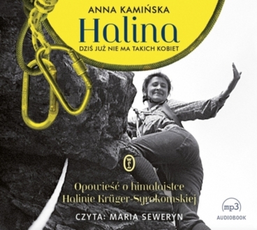 KAMIŃSKA ANNA - HALINA. DZIŚ JUŻ NIE MA TAKICH KOBIET. okładka ksiązki audio