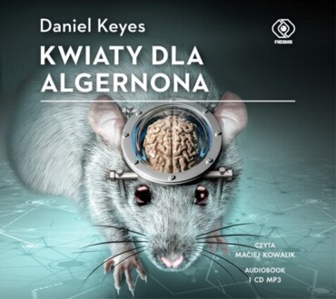 KEYES DANIEL - KWIATY DLA ALGERNONA. okładka ksiązki audio