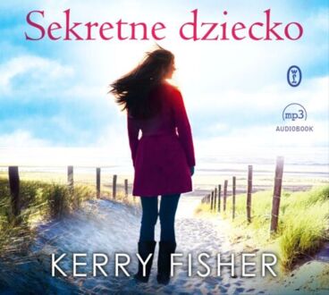 FISHER KERRY - SEKRETNE DZIECKO. okładka książki audio