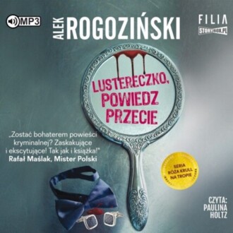 ROGOZIŃSKI ALEK - RÓŻA KRULL NA TROPIE 2. LUSTERECZKO, POWIEDZ PRZECIE. okładka książki audio
