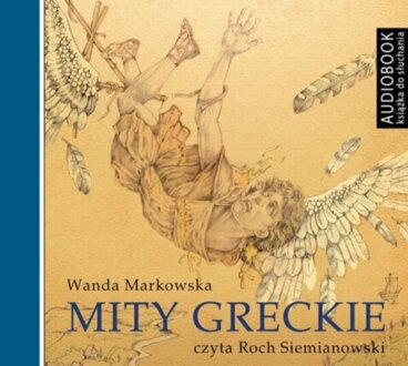 MARKOWSKA WANDA - MITY GRECKIE. okładka książki audio